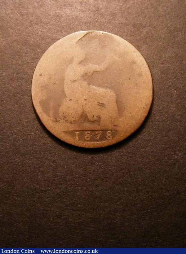 London Coins : A130 : Lot 1436 : Halfpenny 1878 Wide Date Freeman 335 dies 15+N only Poor but very rare with the variety clear, t...