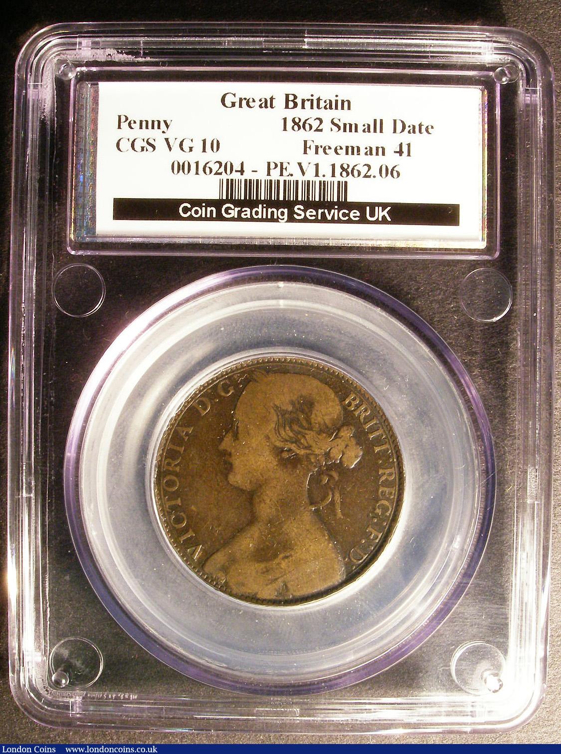 Penny 1862 Freeman 41 dies 6+G with the smaller date numerals from the Halfpenny die, Very Rare CGS VG 10 : Certified Coins : Auction 133 : Lot 1104