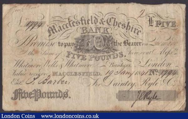 Macclesfield & Cheshire Bank £5 dated 1841 series No.1794 for Daintry, Ryle & Co., (Outing 1319b) multiple dividend stamps on reverse, about Fine : English Banknotes : Auction 140 : Lot 385
