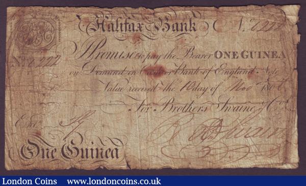 Halifax Commercial Bank 1 guinea dated 1806 series No.c222 for Brothers Swaine & Co., (Outing 875b) Good-VG but scarce : English Banknotes : Auction 144 : Lot 182
