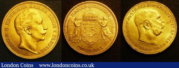 German States - Prussia 20 Marks 1903 GEF. Hungary 20 Korona 1900 and Austria 20 Corona 1915 Unc : World Coins : Auction 148 : Lot 714