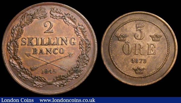 Sweden 2 Skilling 1845 KM660 Unc with traces of lustre, a few minor contact marks obverse field and a hint of verdigris reverse otherwise choice, along with 5 Ore 1879 VF : World Coins : Auction 148 : Lot 877