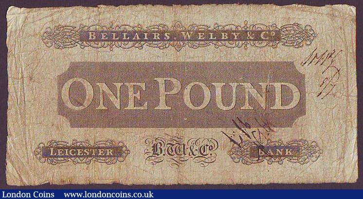 London Coins : A148 : Lot 89 : Leicester Bank £1 dated 1812 series No.5688 for Bellairs Welby & Co., (Outing 1166a--later...