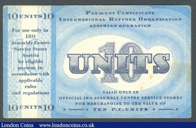 London Coins : A152 : Lot 178 : Austria (3) International Refugee Organization (IRO) 1 unit, 5 units & 10 units issued 1945, (Sc...
