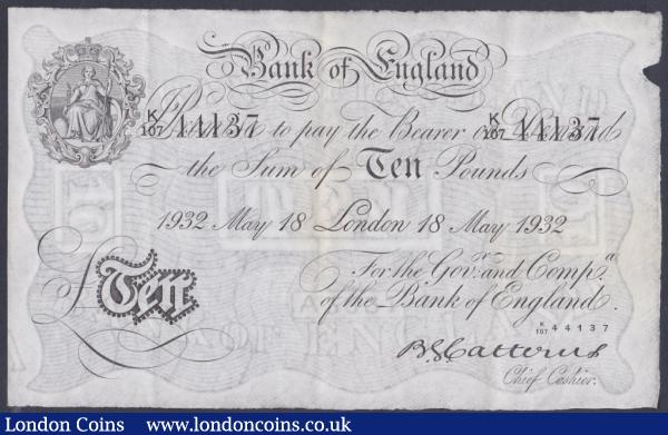 Ten pounds white Catterns B229 dated 18th May 1932, series K/107 44137, very faint stains down folds, about EF and scarce : English Banknotes : Auction 153 : Lot 61