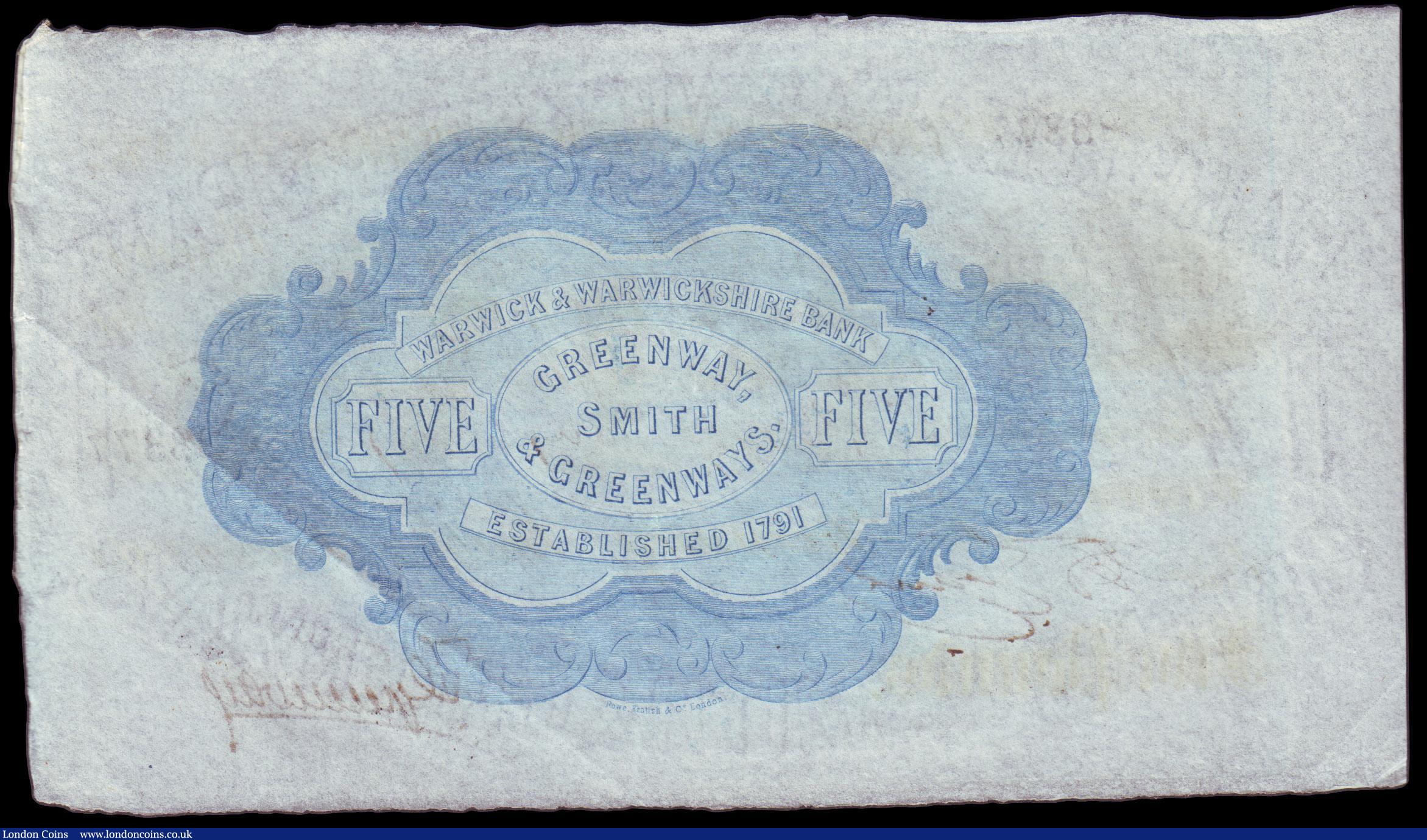 London Coins : A153 : Lot 262 : Warwick, Warwick & Warwickshire Bank &pound;5 dated 1887 series No.W28377 for Greenway, Smith &a...