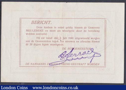 London Coins : A155 : Lot 1817 : Belgium local issue Meulebeke 10 francs dated 11th June 1940, very low serial No.4, staple hole at c...