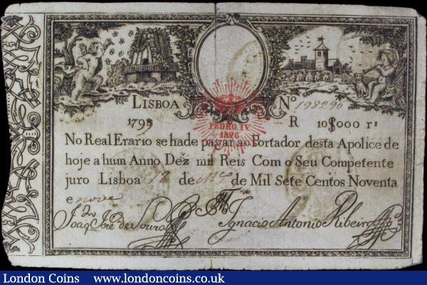 Portugal War of the 2 Brothers 10000 reis issued 1826 (old date 1799) series No.198296, Pedro IV seal, Pick28, repaired tears, Fine : World Banknotes : Auction 156 : Lot 286