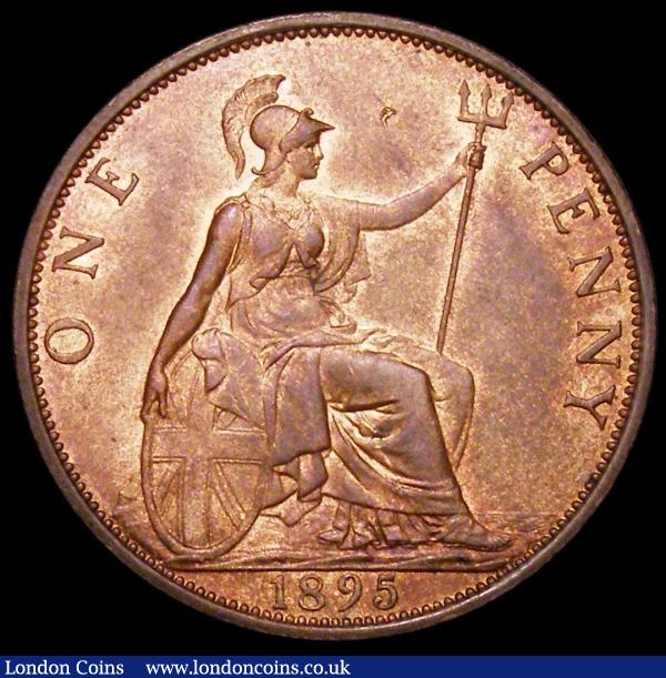 Penny 1895 P of PENNY 2mm from trident Freeman 139 dies 1+A, UNC/AU and with some lustre, the obverse with heavy contact marks and a number of scratches : English Coins : Auction 164 : Lot 1284