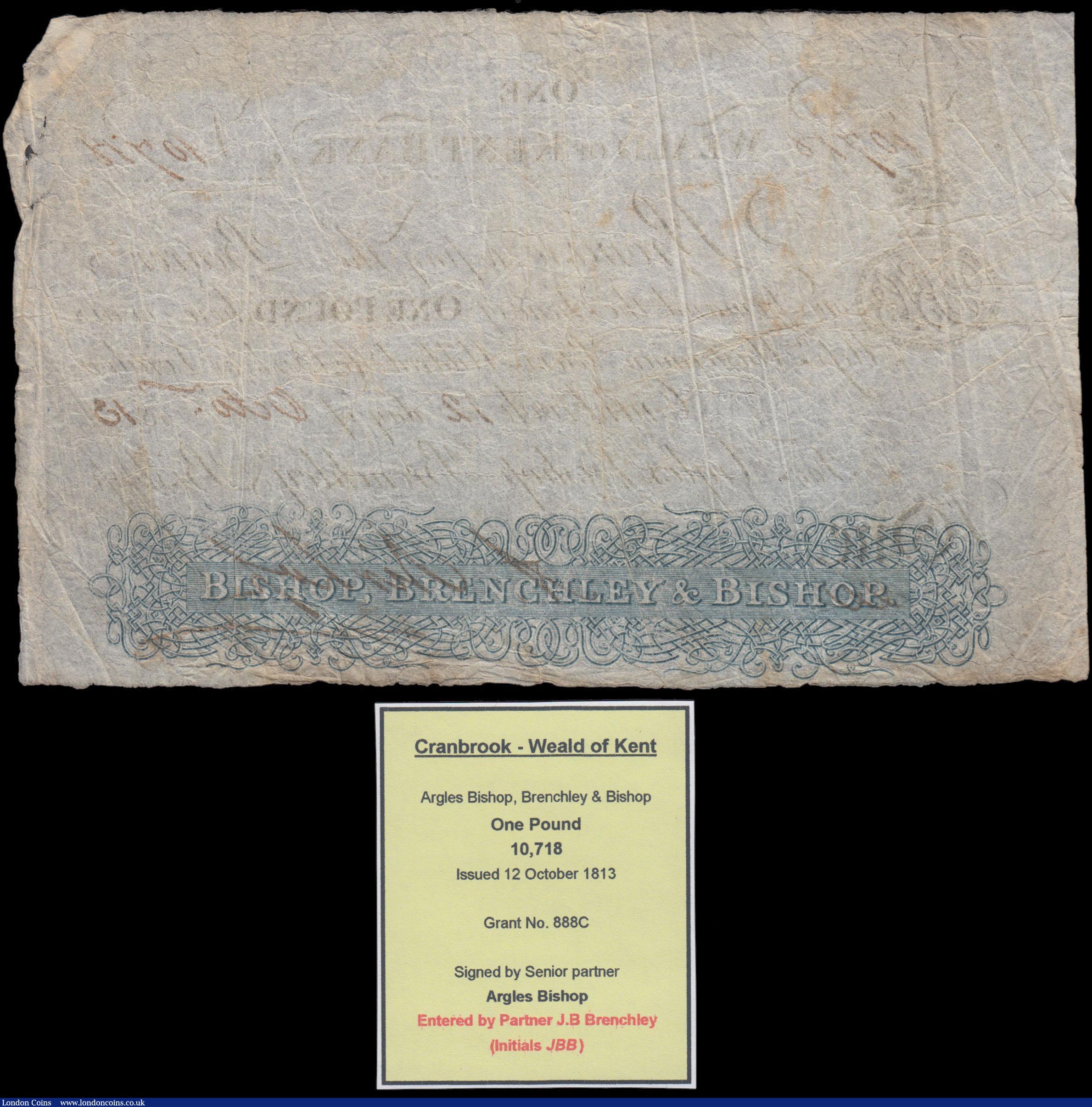 London Coins : A165 : Lot 142 : Weald of Kent Bank, Cranbrook One Pound dated 12th October 1813 series No. 10718 For Argles, Bishop,...