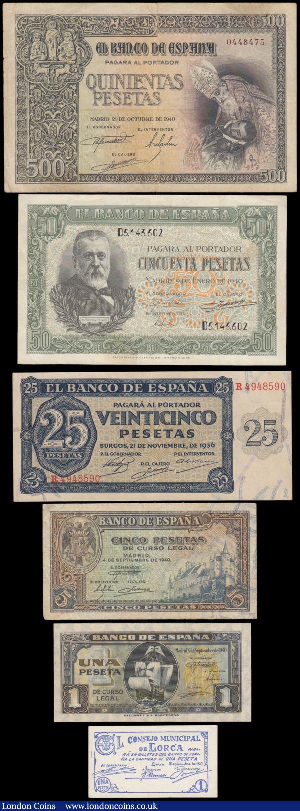 Spain (6) in mixed grades comprising 500 Pesetas Pick 124a dated 21st October 1940 serial number 04448475, 50 Pesetas Pick 117a dated 9th January 1940 serial number D51430602, 25 Pesetas Pick 99a dated 21st November 1936 serial number R4948590, Local Provisional issue 1 Peseta Consejo Municipal de Lorca, 5 Pesetas Pick 123a dated 4th September 1940 serial number C0366796 and  1 Peseta Pick 122a dated 4th September 1940 serial number I 2774567 and very Scarce issues : World Banknotes : Auction 166 : Lot 423