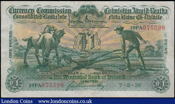 Ireland (Republic) Currency Commission Consolidated Banknote 1 Pound The Provincial Bank of Ireland Third Issue Pick 38c (PMI CPB8, BY E037) dated 7th March 1939 and series 19PA 075590 signatures Joseph Brennan & G A Kennedy. The note in green on pale orange and purple underprint  with the obverse featuring a ploughman (also the common name for these notes amongst collectors) with horses. The reverse displays an illustration of the Customs House in Dublin. Printed by TDLR without imprint. A fresh and relatively crisp about EF and an Exceptionally Rare note  : World Banknotes : Auction 167 : Lot 1538