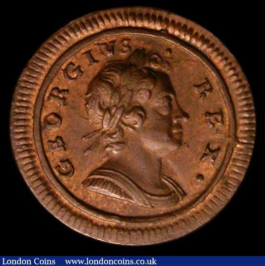 Farthing 1721 Peck 822 UNC in an LCGS holder and graded LCGS 78, all George I Farthings very difficult to find in high grade, and usually with weak strikes, this piece however exhibits a very strong portrait of the King, and with traces of mint lustre, truly a superior piece and much sought after. The Finest known of just 3 examples thus far recorded by the LCGS Population Report. One of a group of extremely high quality early Farthings in this sale : English Coins : Auction 167 : Lot 517