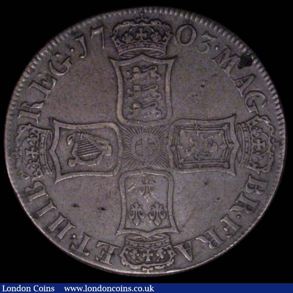 Crown 1703 VIGO ESC 99, Bull 1340 with two small peripheral flaws NVF/GF : English Coins : Auction 167 : Lot 461