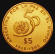 London Coins : A172 : Lot 512 : Argentina Five Pesos Gold 1995 50th Anniversary of the United Nations KM#136 Gold Proof, nFDC with a...