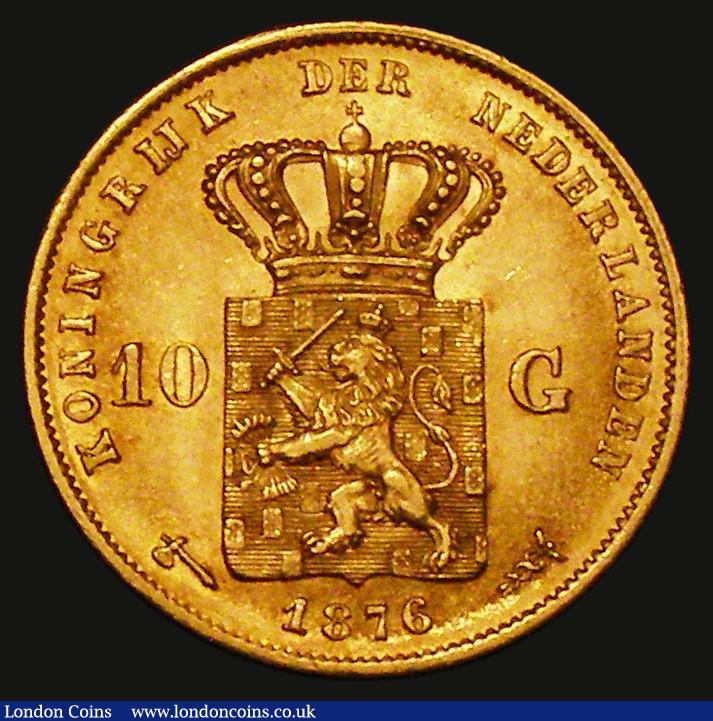 London Coins : A173 : Lot 1482 : Netherlands 10 Gulden Gold 1876 KM#106 NEF/EF the first year of this issue with the revised reverse ...