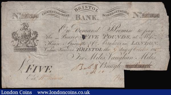 Bristol Bank 5 Pounds cut-cancelled across signature dated 9th October 1807 number D549 for Miles, Vaughan, Miles, Baugh and Birch where Birch has been struck off, manuscript signatures for Entered Wm. Holmes and the other cut-cancelled (Outing 305b, Grant 468K), perhaps VF for wear and rare thus and with a central hole and a few pinholes : English Banknotes : Auction 175 : Lot 84