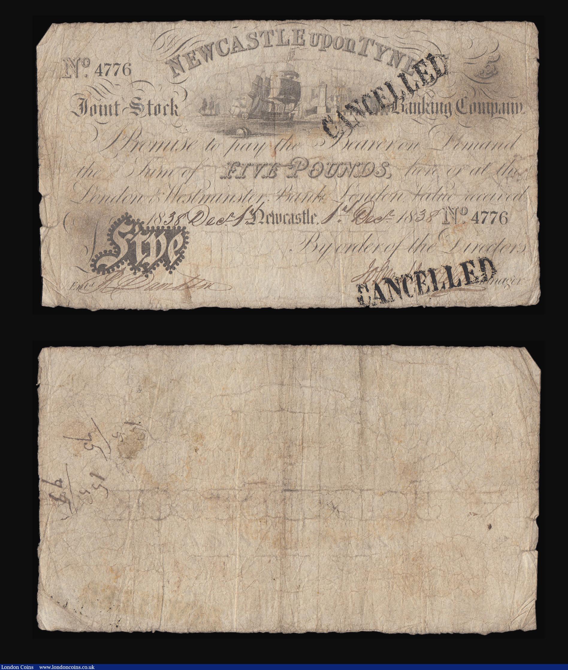 London Coins : A182 : Lot 106 : Newcastle upon Tyne £5 Joint Stock Bank (2) dated 1838 No.4776 and 1840 No. 6648, both ink can...