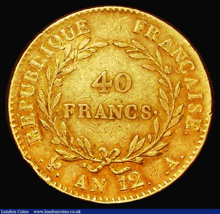 London Coins : A182 : Lot 1119 : France 40 Francs Gold L'An 12A Paris Mint, Obverse: NAPOLEON PREMIER CONSUL KM#652 Good Fine/Fi...