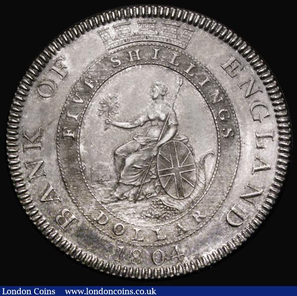Dollar Bank of England 1804 Obverse A, Reverse 2, ESC 144, Bull 1925, GEF/EF and attractively toned with excellent eye appeal : English Coins : Auction 182 : Lot 2305