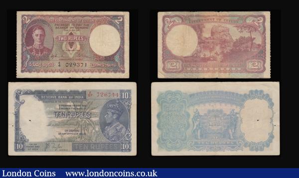 George VI issues India 10 Rupees Taylor Pick 19, Rupee Pick 25. Burma 5 Rupees Pick 5 and Military Administration Rupee Pick 25. Ceylon 2 Rupees 1st February 1941. from circulation generally VG-Fine : World Banknotes : Auction 183 : Lot 90
