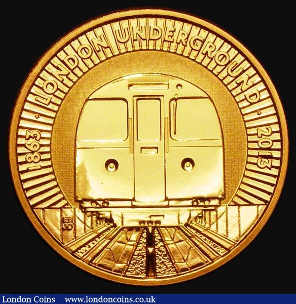 Two Pounds 2013 150th Anniversary of the London Underground - Tube Train, S.K32, Gold Proof, nFDC with a small spot and a nick on the train, uncased in capsule, no certificate, only 199 pieces were issued across all formats : English Coins : Auction 184 : Lot 2229