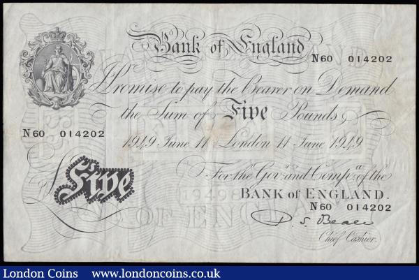 Five Pounds Beale white B270 dated 11th June 1949 series N60 014202, Pick344, light stains, good Fine-VF : English Banknotes : Auction 185 : Lot 212