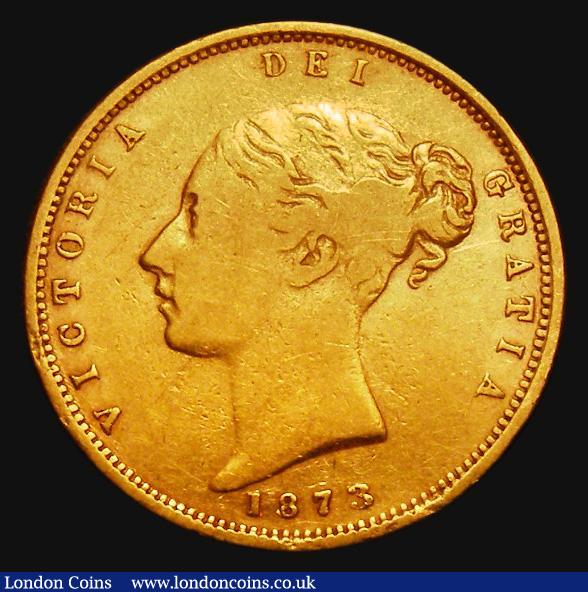Half Sovereign 1873 Marsh 448, S.3860D, Die Number 96 VG/About Fine, in an LCGS holder and graded LCGS 15 : English Coins : Auction 185 : Lot 2489