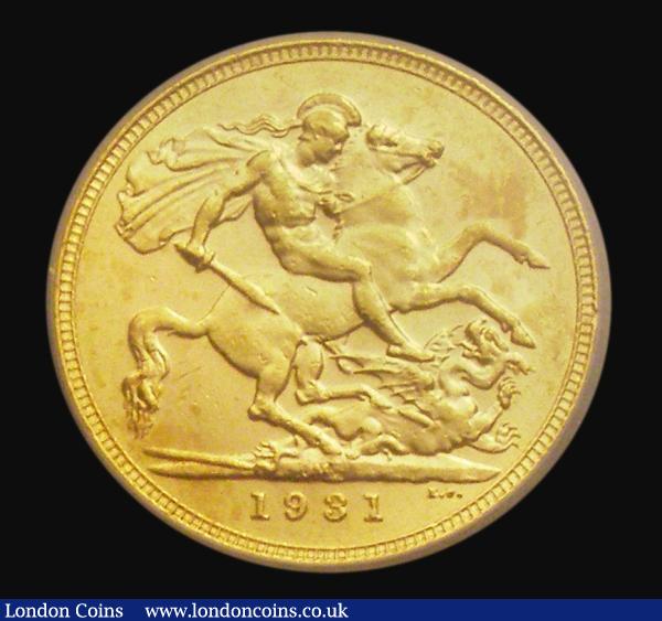 Sovereign 1931M Marsh 249, S.4000 EF and lustrous, in an LCGS holder and graded LCGS 65, rated as R2 by Marsh/Hill, one of only three Melbourne Mint dates bearing the George V Modified Effigy, all are rare and all are offered in this sale : English Coins : Auction 185 : Lot 2138