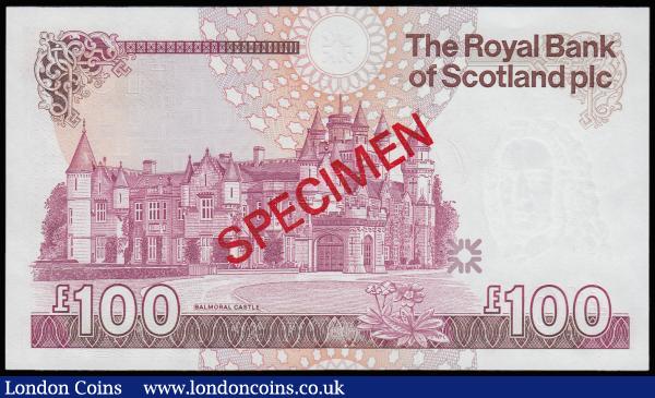 Scotland Royal Bank of Scotland plc 100 Pounds SPECIMEN  signed Maiden 25th March 1987 Lord Hay right, Balmoral Castle reverse series A/1 000000, Pick350as first date of issue of this type, UNC : World Banknotes : Auction 185 : Lot 600