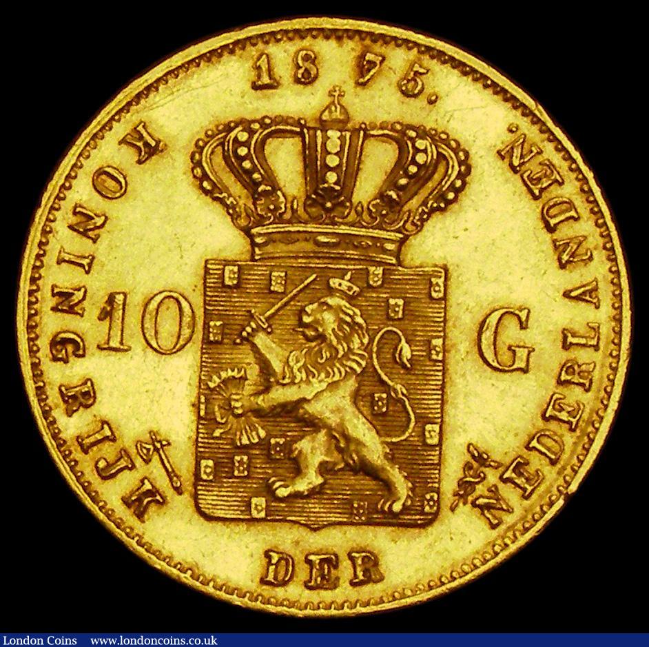 London Coins : A186 : Lot 1138 : Netherlands Ten Gulden Gold 1875 KM#105 GVF with an edge nick, a one-year type