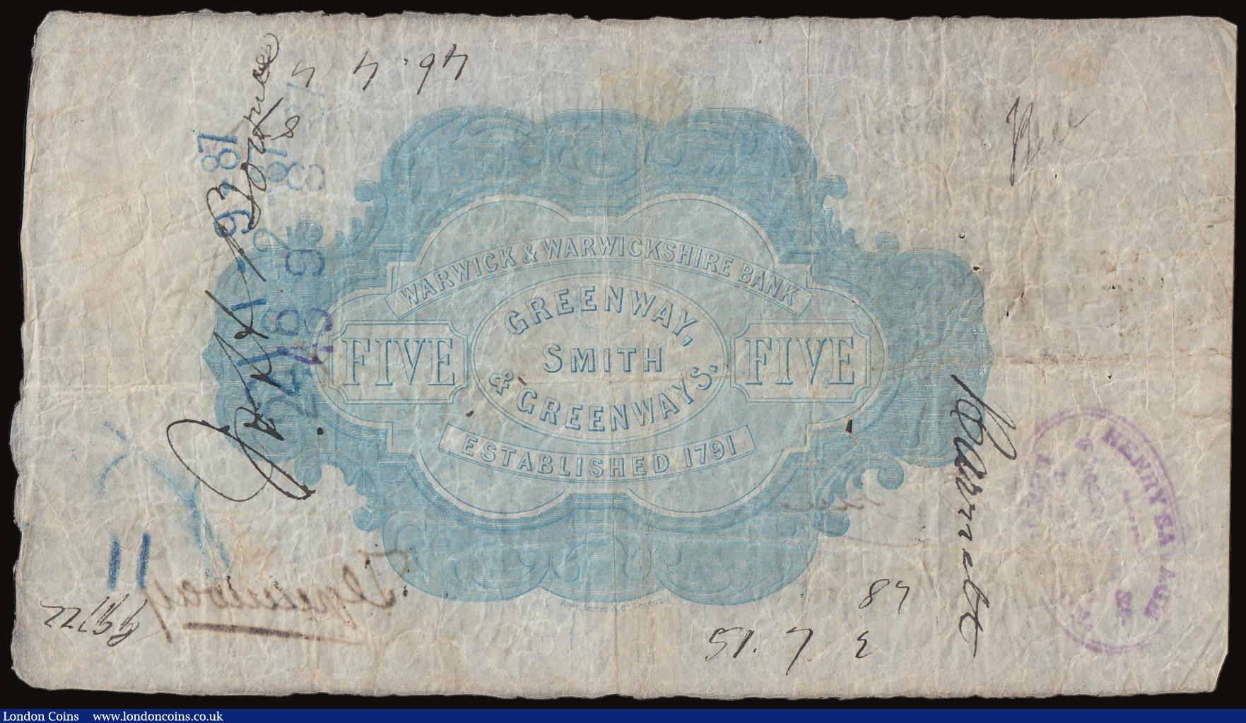 London Coins : A186 : Lot 233 : Warwick, Warwick & Warwickshire Bank &pound;5 dated 1886 series No.W27888 for Greenway, Smith &a...